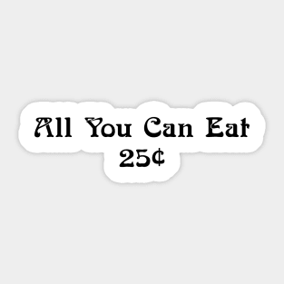 All You Can Eat Sticker